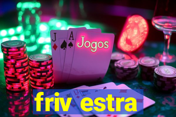 friv estra